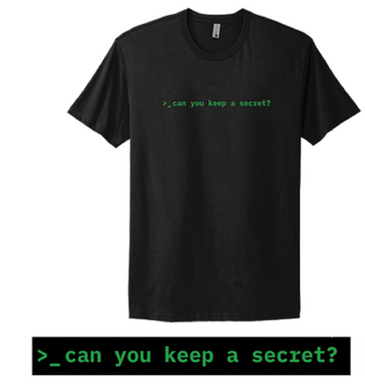 Secrets Shirt